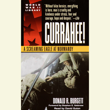 Currahee! by Donald R. Burgett