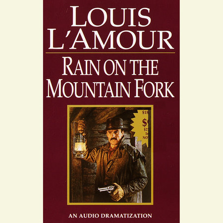Rain on a Mountain Fork by Louis L'Amour