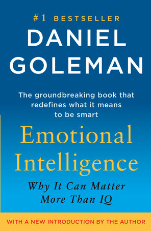 Emotional Intelligence by Daniel Goleman