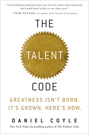 The Talent Code by Daniel Coyle