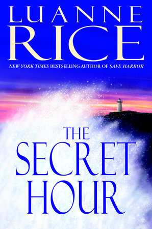 The Secret Hour by Luanne Rice