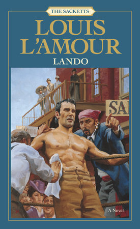Lando: The Sacketts by Louis L'Amour
