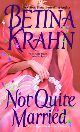 Not Quite Married by Betina Krahn