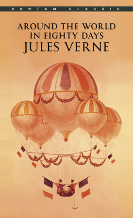 Around the World in Eighty Days by Jules Verne