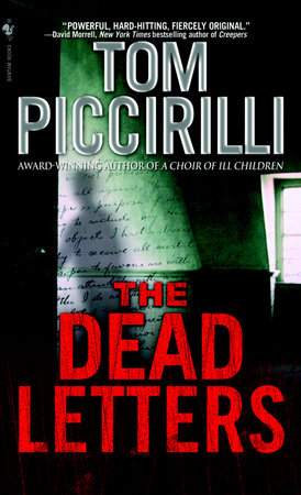 The Dead Letters by Tom Piccirilli