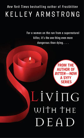 Living with the Dead by Kelley Armstrong