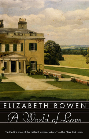 A World of Love by Elizabeth Bowen