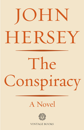 The Conspiracy by John Hersey