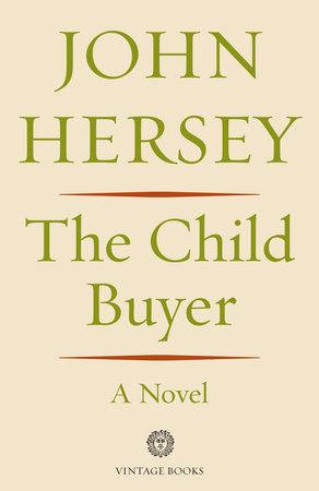 The Child Buyer by John Hersey