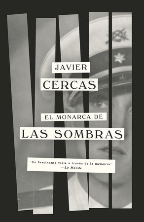 El monarca de las sombras / Lord of All the Dead by Javier Cercas