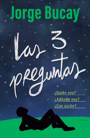 Las tres preguntas / The Three Questions by Jorge Bucay