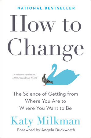 How to Change by Katy Milkman