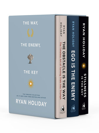 The Way, the Enemy, and the Key by Ryan Holiday