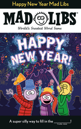 Happy New Year Mad Libs by Gabrielle Reyes