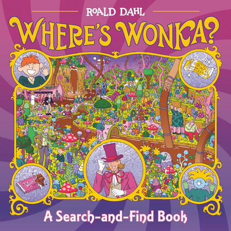 Where's Wonka? by Roald Dahl
