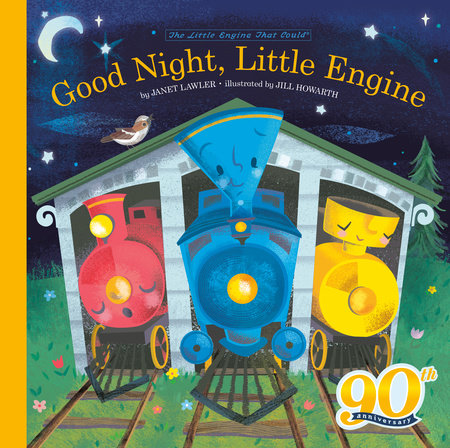 Good Night, Little Engine by Watty Piper and Janet Lawler