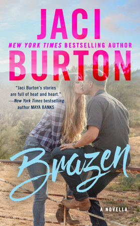 Brazen by Jaci Burton