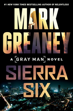 Sierra Six by Mark Greaney