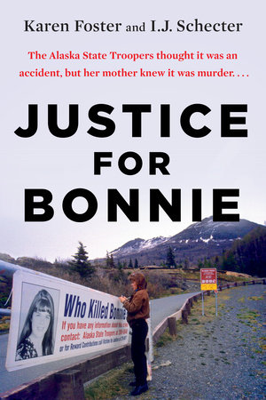 Justice for Bonnie by Karen Foster and I.J. Schecter