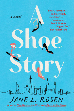 A Shoe Story by Jane L. Rosen