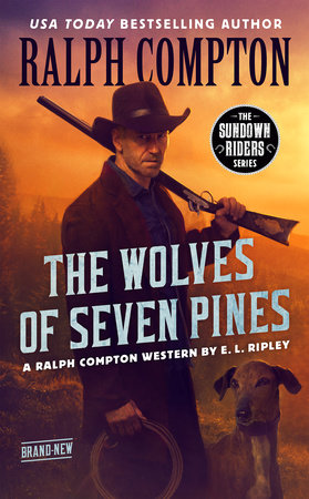 Ralph Compton The Wolves of Seven Pines by E. L. Ripley and Ralph Compton