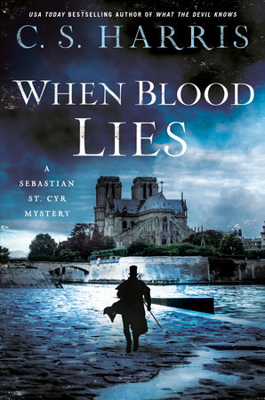 When Blood Lies by C. S. Harris