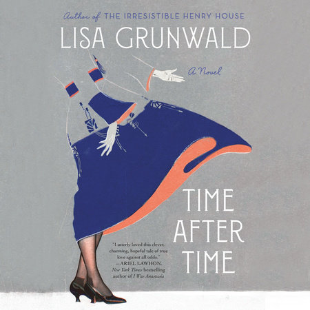 Time After Time by Lisa Grunwald
