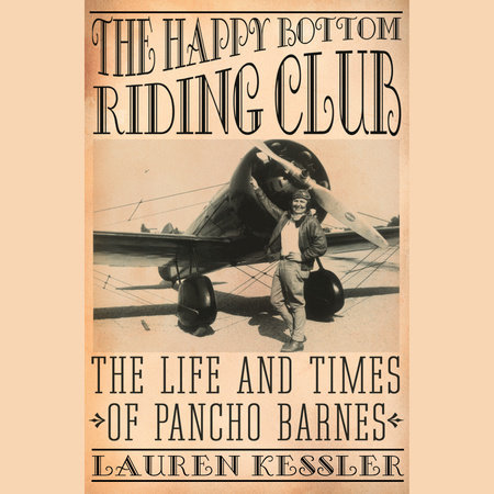 The Happy Bottom Riding Club by Lauren Kessler