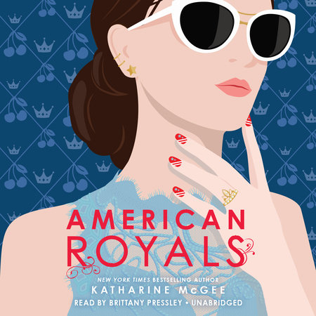 American Royals by Katharine McGee