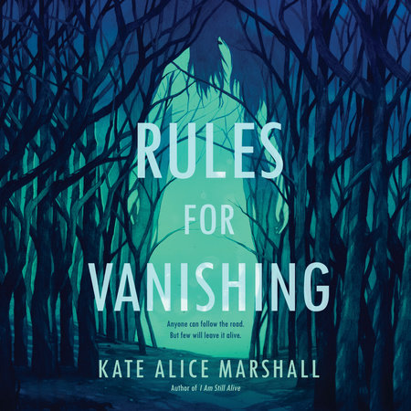Rules for Vanishing by Kate Alice Marshall