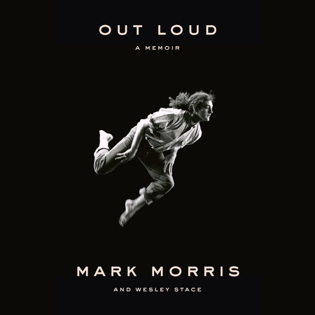 Out Loud by Mark Morris and Wesley Stace
