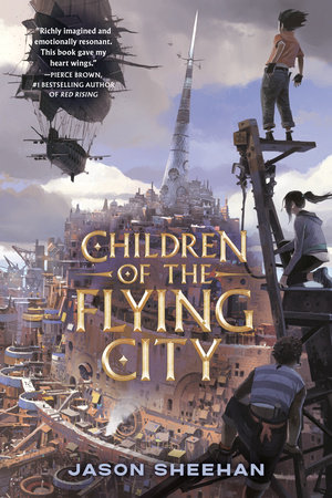 Children of the Flying City by Jason Sheehan