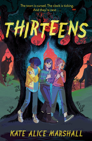 Thirteens by Kate Alice Marshall