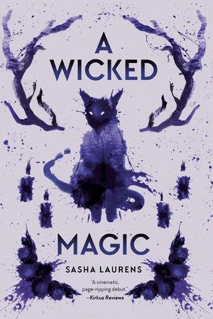 A Wicked Magic by Sasha Laurens