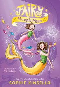 Fairy Mom and Me #3: Fairy Unicorn Wishes by Sophie Kinsella: 9780593120514  | PenguinRandomHouse.com: Books