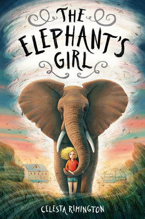 The Elephant's Girl by Celesta Rimington