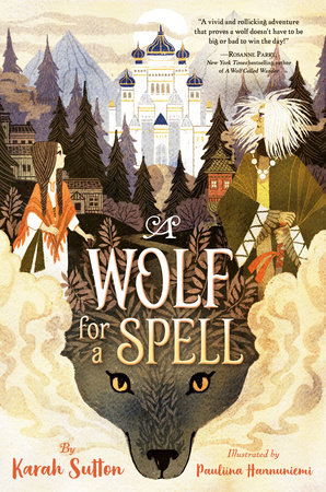 A Wolf for a Spell by Karah Sutton