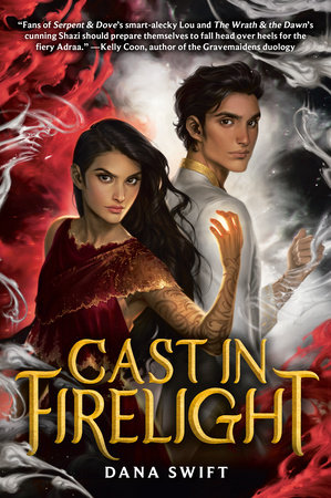 Cast in Firelight by Dana Swift