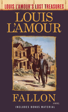 Fallon (Louis L'Amour's Lost Treasures) by Louis L'Amour
