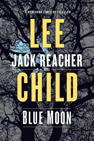 Blue Moon by Lee Child