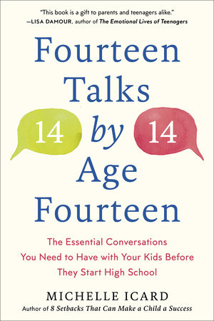 Fourteen Talks by Age Fourteen by Michelle Icard