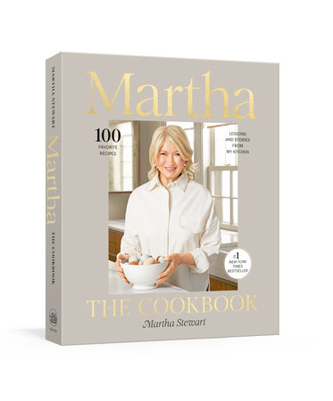 Martha: The Cookbook by Martha Stewart