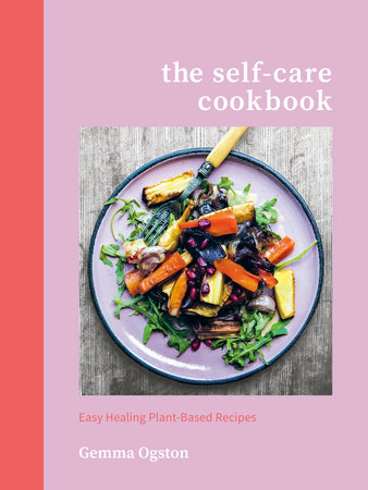 The Self-Care Cookbook by Gemma Ogston