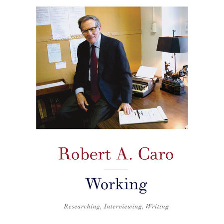 Working by Robert A. Caro