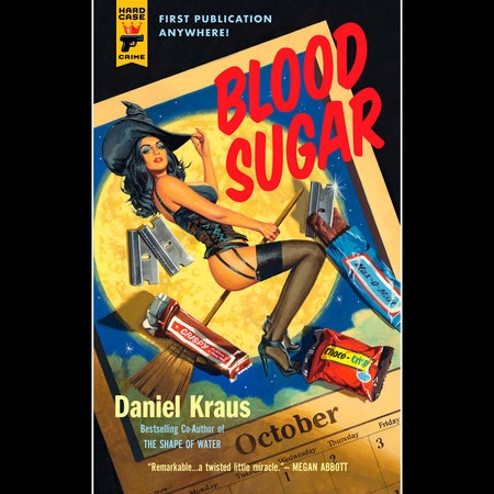 Blood Sugar by Daniel Kraus