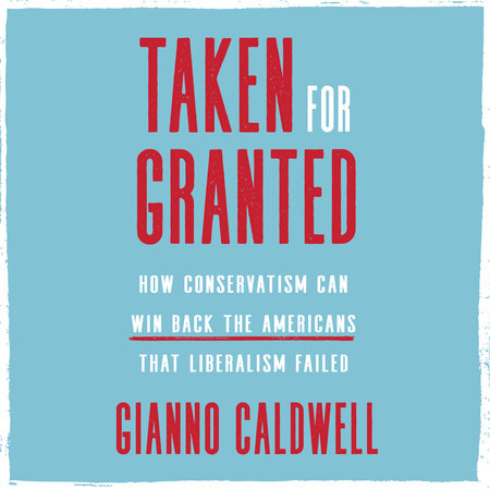 Taken for Granted by Gianno Caldwell