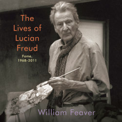 The Lives of Lucian Freud: Fame