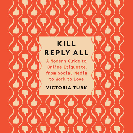 Kill Reply All by Victoria Turk