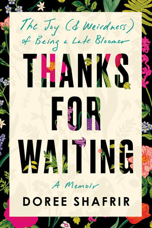 Thanks for Waiting by Doree Shafrir
