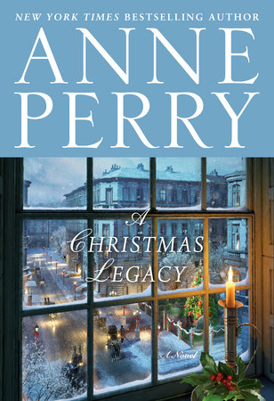 A Christmas Legacy by Anne Perry